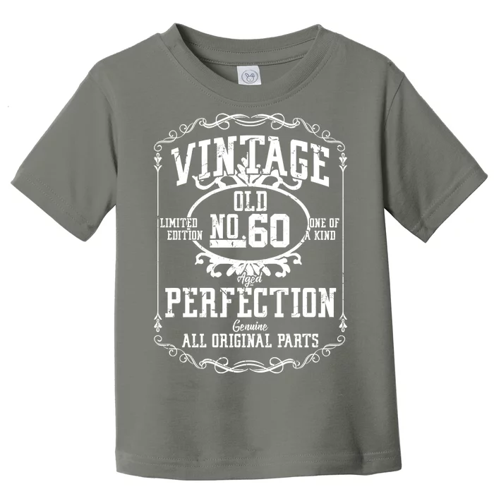 60th Birthday Genuine All Original Parts Toddler T-Shirt