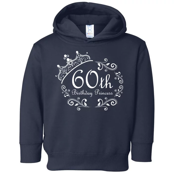 60th Birthday Princess Toddler Hoodie