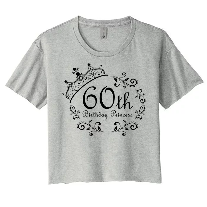 60th Birthday Princess Women's Crop Top Tee