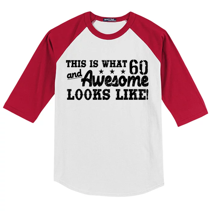 60th Birthday This Is What Awesome Looks Like Kids Colorblock Raglan Jersey