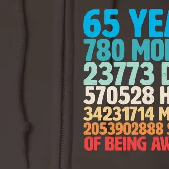 65 Years Of Being Awesome Birthday Time Breakdown Full Zip Hoodie