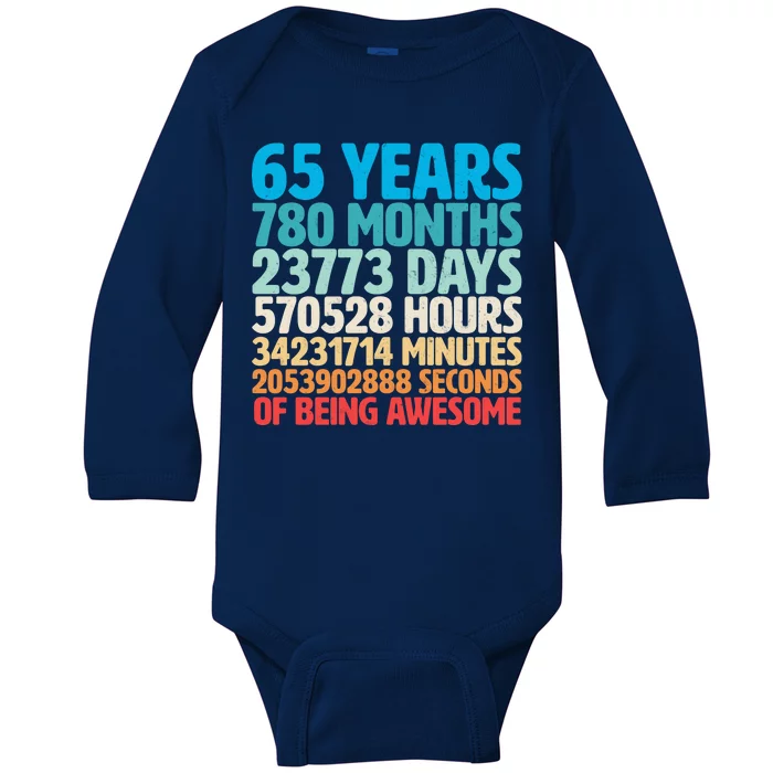 65 Years Of Being Awesome Birthday Time Breakdown Baby Long Sleeve Bodysuit