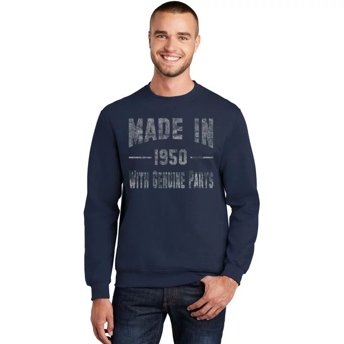 65th Birthday Gift Made In 1950 With Genuine Parts Tall Sweatshirt