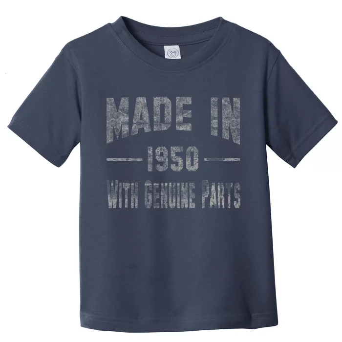 65th Birthday Gift Made In 1950 With Genuine Parts Toddler T-Shirt