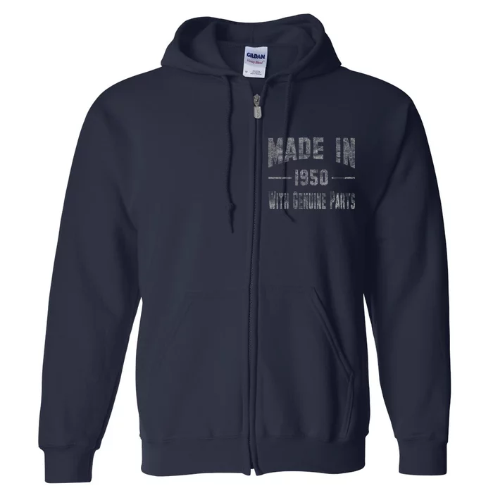 65th Birthday Gift Made In 1950 With Genuine Parts Full Zip Hoodie