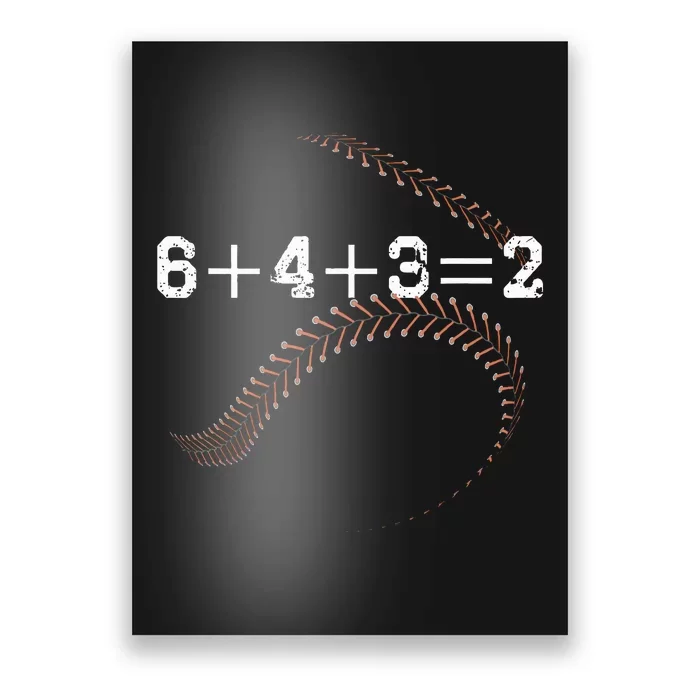 6+4+3=2 643 Double Play Outs Baseball Player Coach Softball Poster