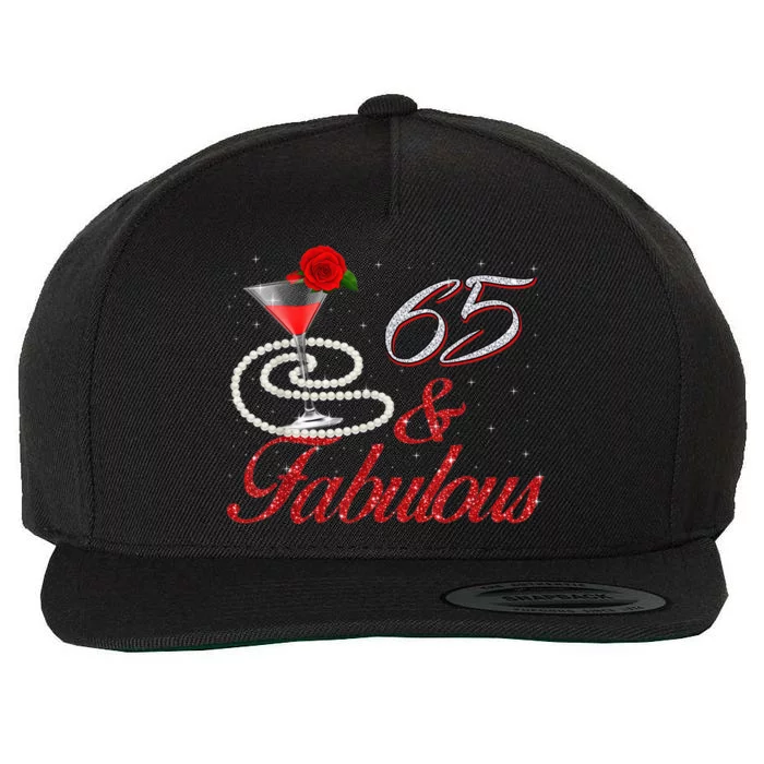 65 And Fabulous 65th Birthday 65 Years Old Bday Wool Snapback Cap