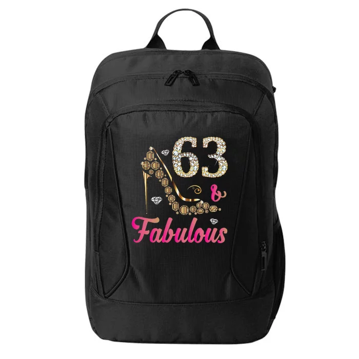 63 And Fabulous Funny 63rd Birthday Cute Gift Beautiful Fun City Backpack