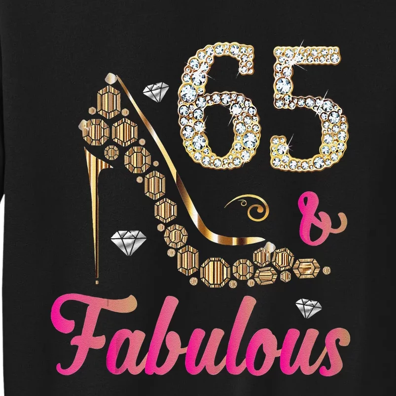 65 And Fabulous Funny 65th Birthday Cute Gift Beautiful Fun Tank Top Sweatshirt