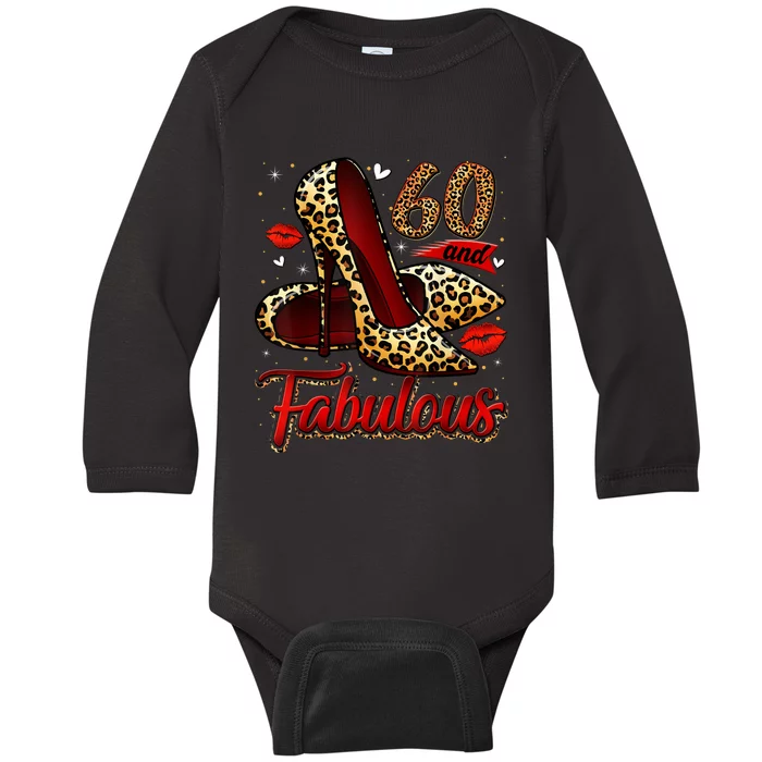 60 and Fabulous High Heels Stepping Into My 60th Birthday Baby Long Sleeve Bodysuit