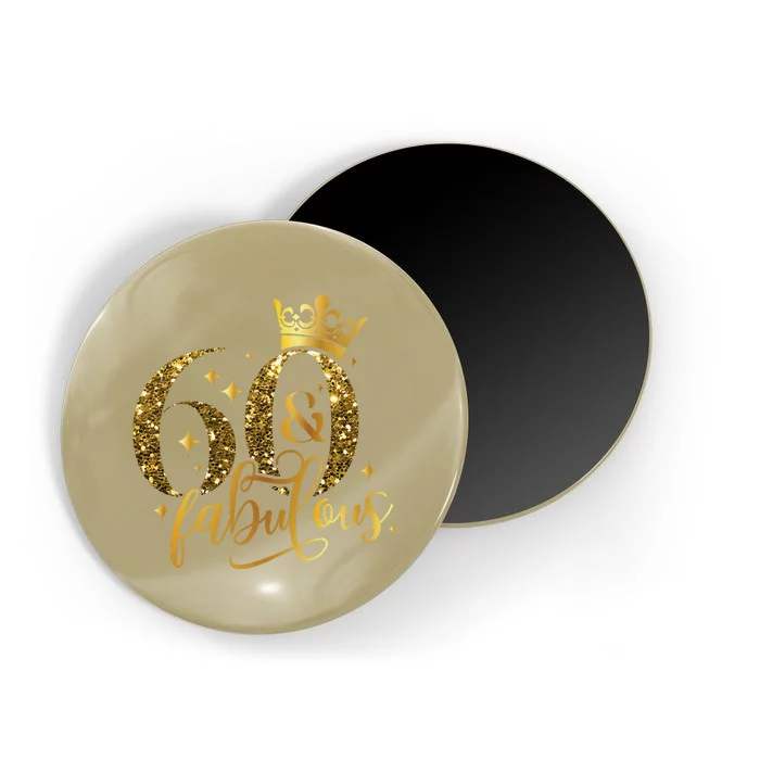 60 And Fabulous 60 Year Old Crown 1963 60th Birthday Women Magnet