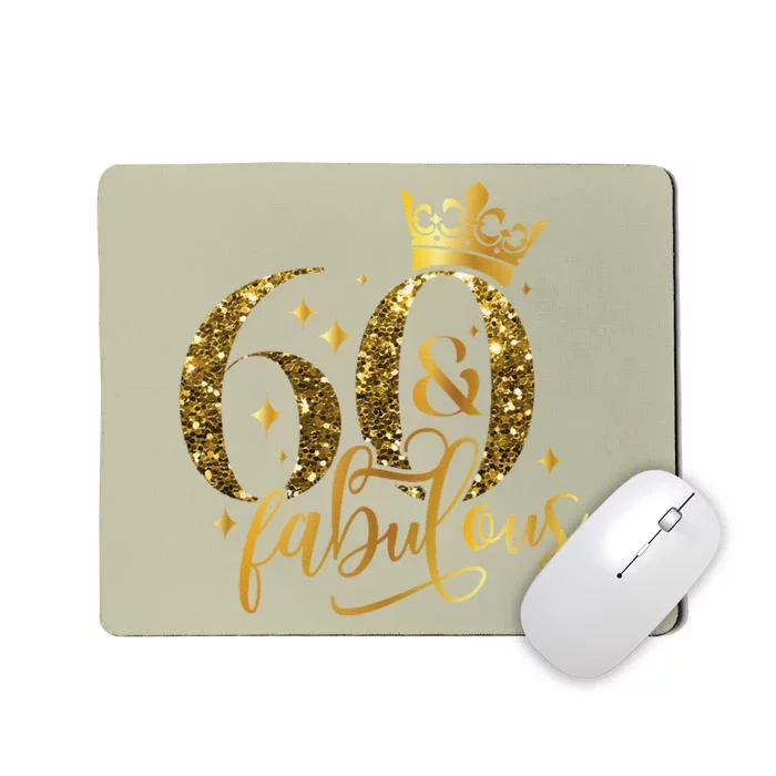 60 And Fabulous 60 Year Old Crown 1963 60th Birthday Women Mousepad