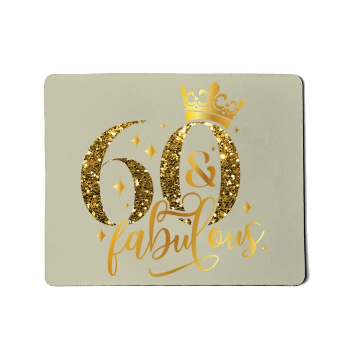 60 And Fabulous 60 Year Old Crown 1963 60th Birthday Women Mousepad