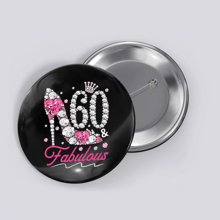 60th Birthday 60 & Fabulous Pink 60 Years Old Diamond Shoes Button