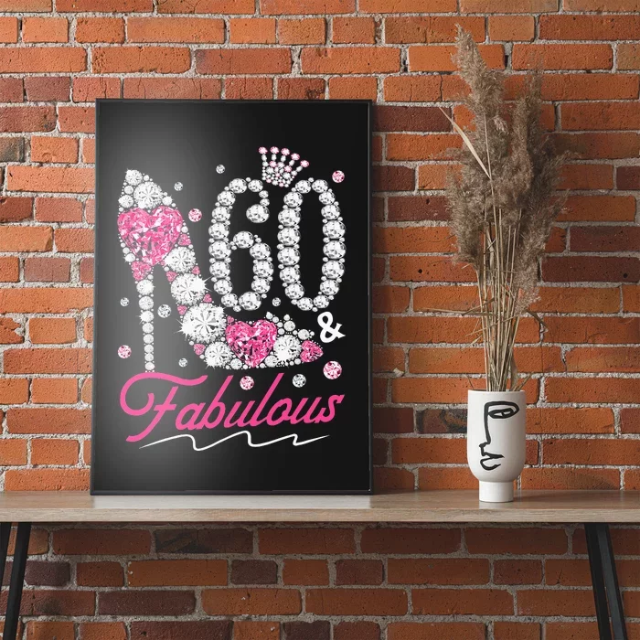 60th Birthday 60 & Fabulous Pink 60 Years Old Diamond Shoes Poster