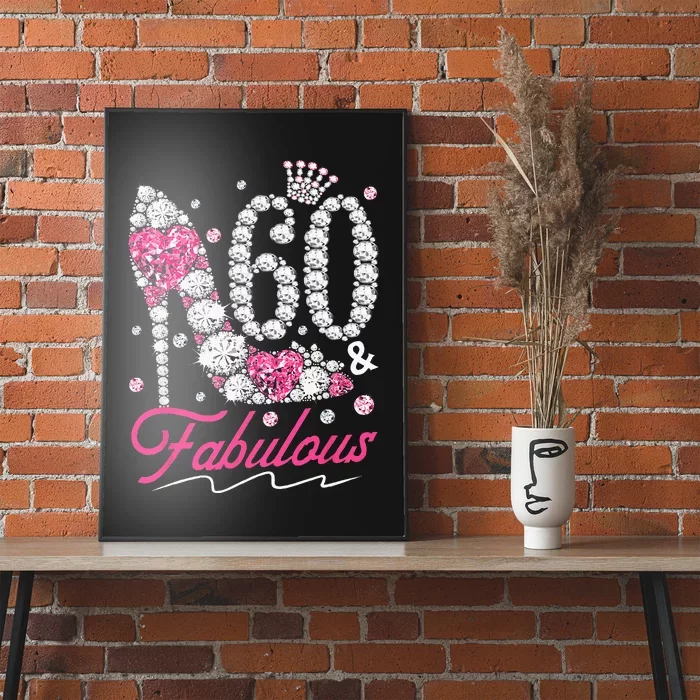 60th Birthday 60 & Fabulous Pink 60 Years Old Diamond Shoes Poster