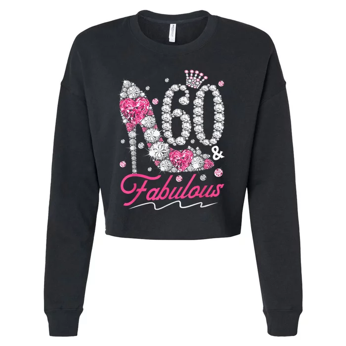 60th Birthday 60 & Fabulous Pink 60 Years Old Diamond Shoes Cropped Pullover Crew