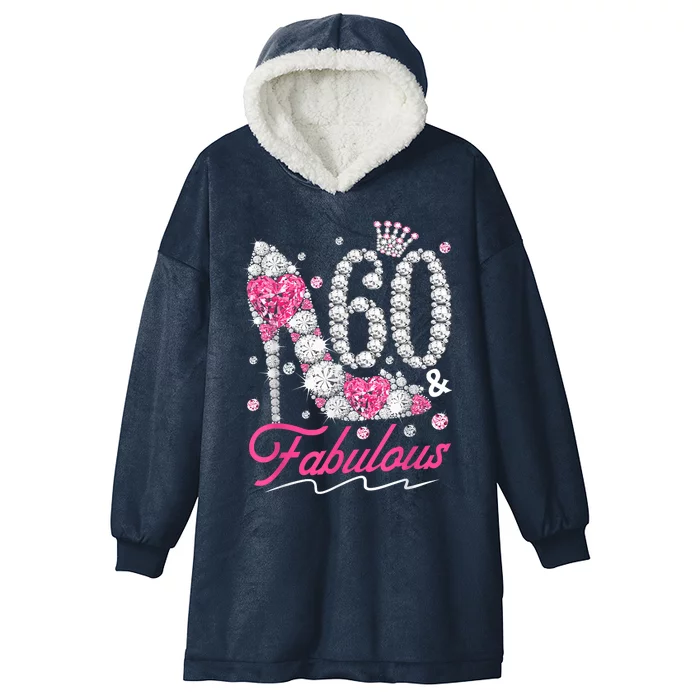 60th Birthday 60 & Fabulous Pink 60 Years Old Diamond Shoes Hooded Wearable Blanket