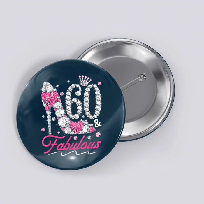 60th Birthday 60 & Fabulous Pink 60 Years Old Diamond Shoes Button