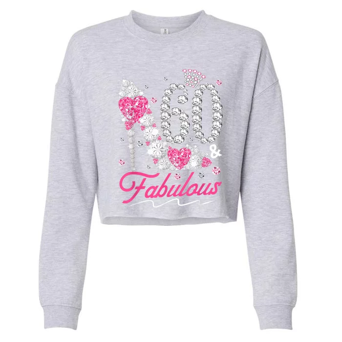 60th Birthday 60 & Fabulous Pink 60 Years Old Diamond Shoes Cropped Pullover Crew