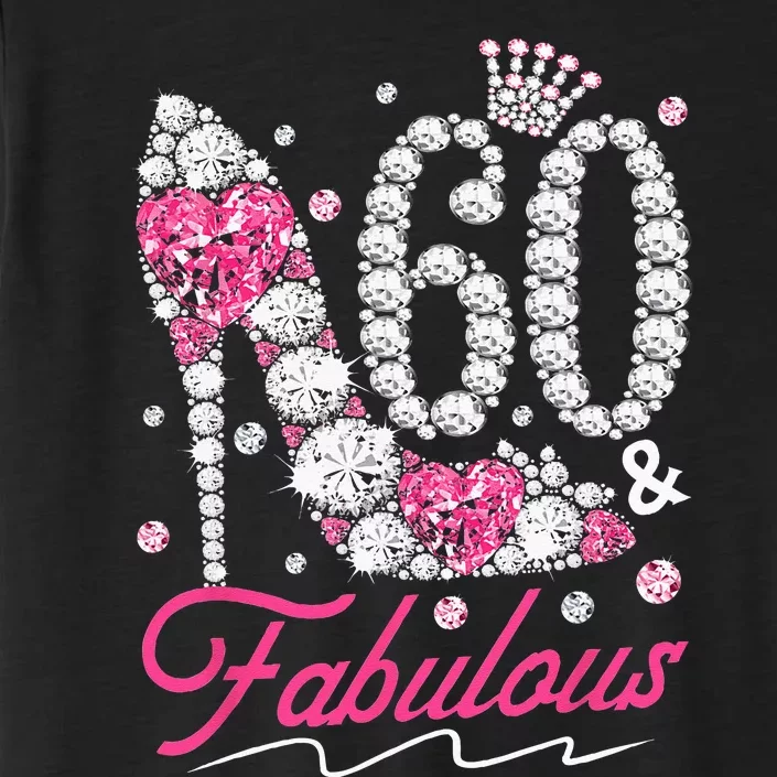 60th Birthday 60 & Fabulous Pink 60 Years Old Diamond Shoes ChromaSoft Performance T-Shirt