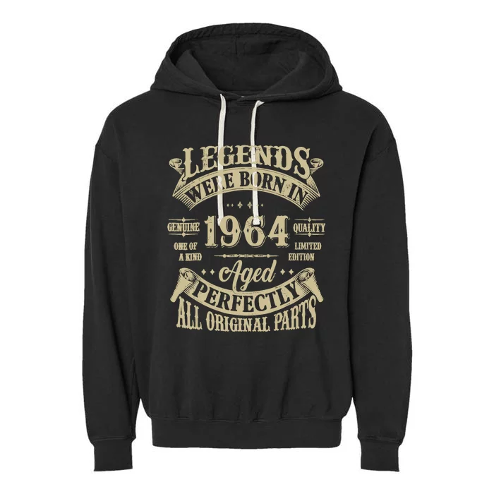 60th Birthday 60 Years Old Vintage Legends Born In 1964 Garment-Dyed Fleece Hoodie