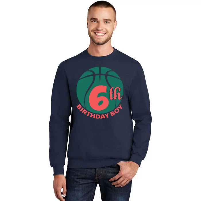 6th Birthday Boy Gift For Birthday Tall Sweatshirt