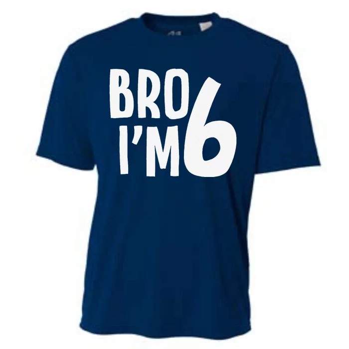 6th Birthday Boy Bro I’M 6 Year Old Six Bday Cooling Performance Crew T-Shirt