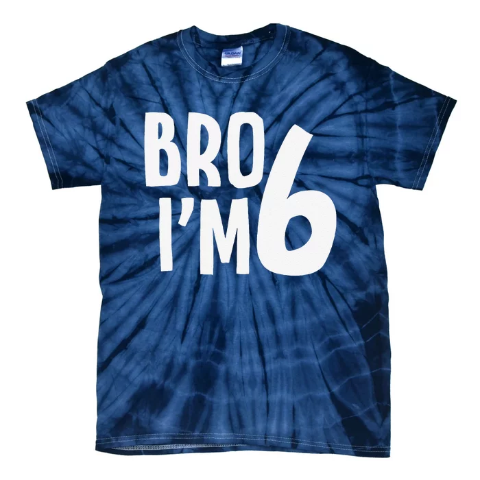 6th Birthday Boy Bro I’M 6 Year Old Six Bday Tie-Dye T-Shirt