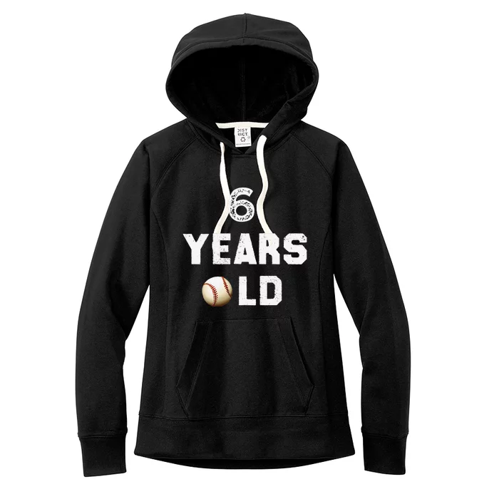 6th Birthday Baseball Big Number Six 6 Year Old Cute Funny Women's Fleece Hoodie