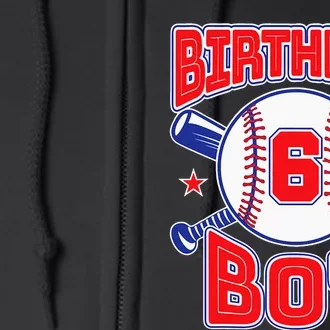 6th Birthday Baseball Big Number Six 6 Year Old Boy Girl Full Zip Hoodie