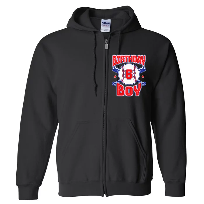 6th Birthday Baseball Big Number Six 6 Year Old Boy Girl Full Zip Hoodie