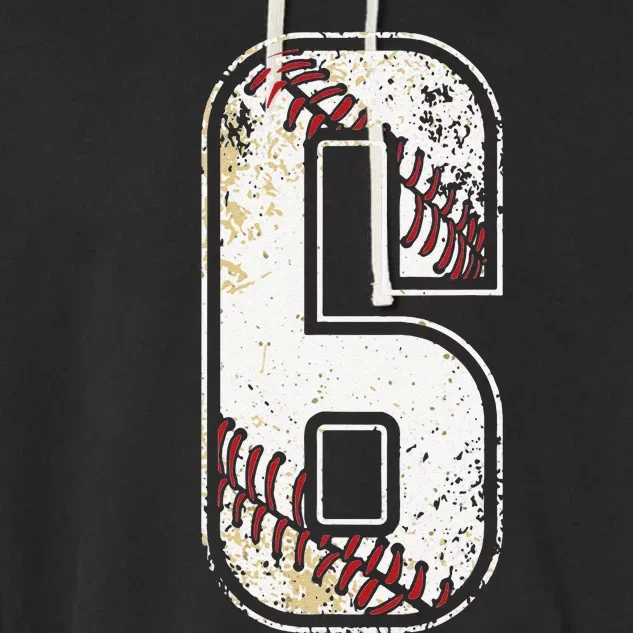 6th Birthday Baseball Big Number Six 6 Year Old Cute Funny Gift Garment-Dyed Fleece Hoodie