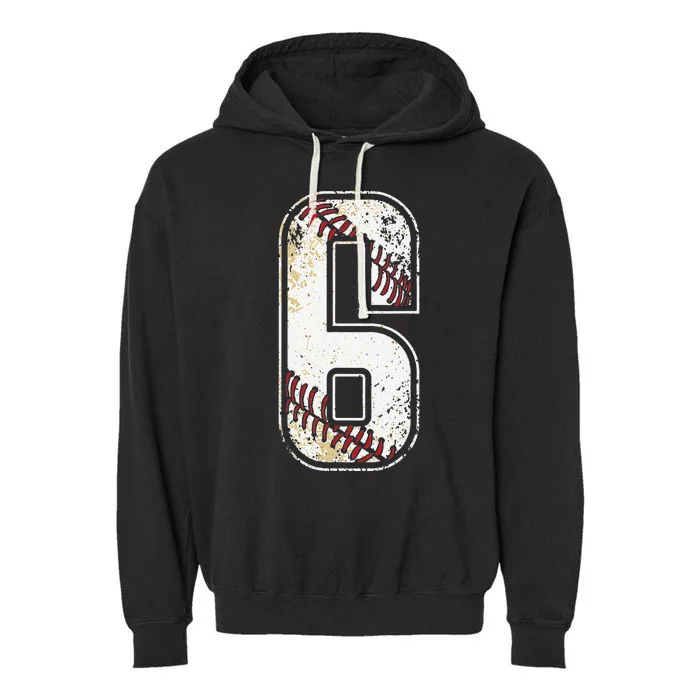 6th Birthday Baseball Big Number Six 6 Year Old Cute Funny Gift Garment-Dyed Fleece Hoodie