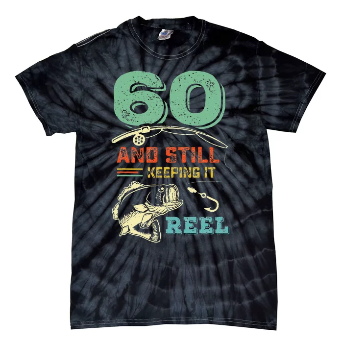 60th Bday Cool Fishing Gift Sixtieth Birthday Fisherman Tie-Dye T-Shirt