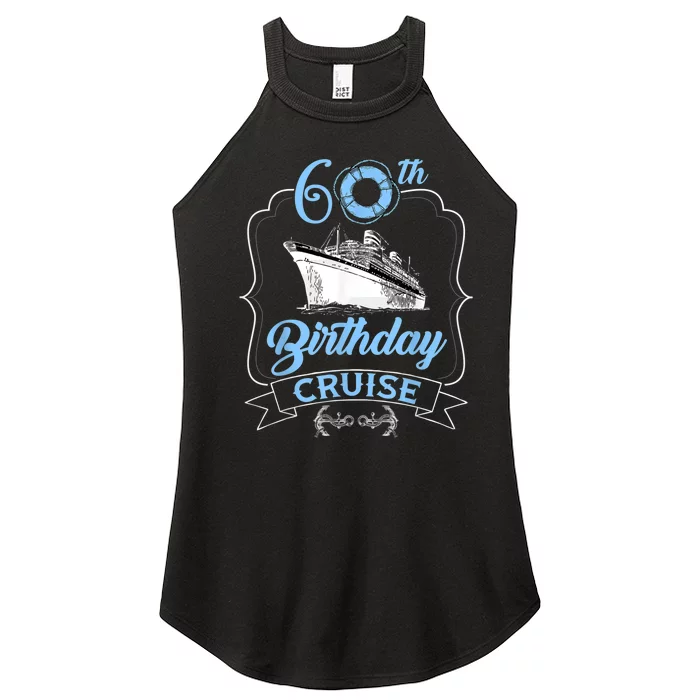 60th Birthday Cruise Women’s Perfect Tri Rocker Tank