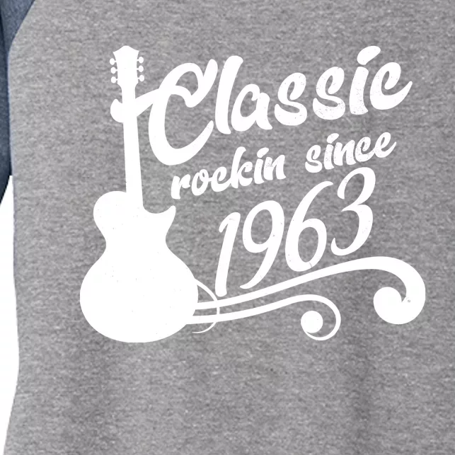 60th Birthday Classic Rockin Since 1963 Women's Tri-Blend 3/4-Sleeve Raglan Shirt