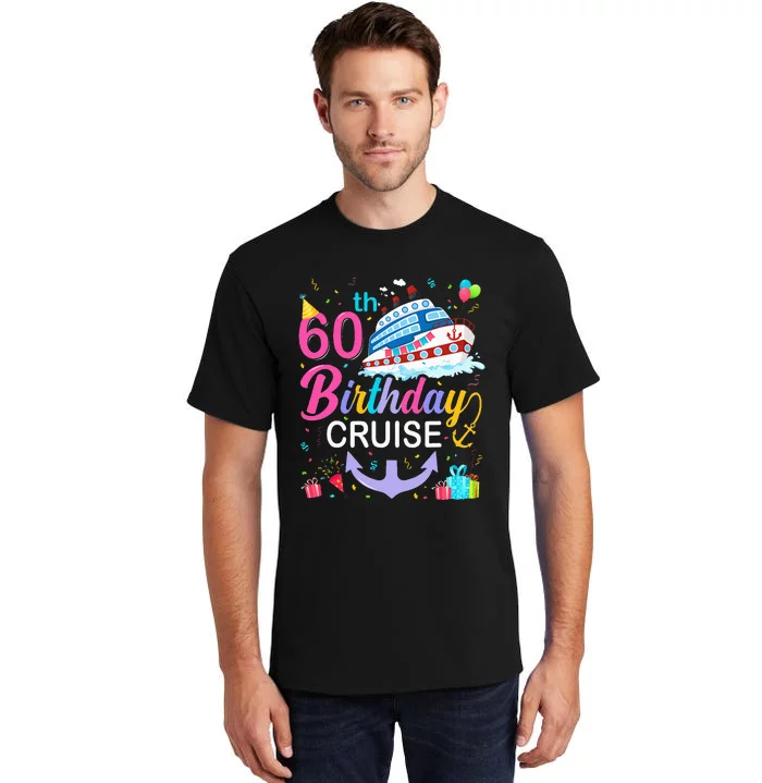 60th Birthday Cruise 60 Years Old Cruising Crew Bday Party Tall T-Shirt