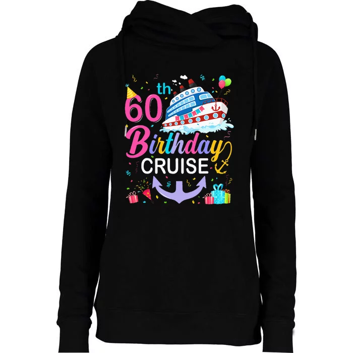 60th Birthday Cruise 60 Years Old Cruising Crew Bday Party Womens Funnel Neck Pullover Hood