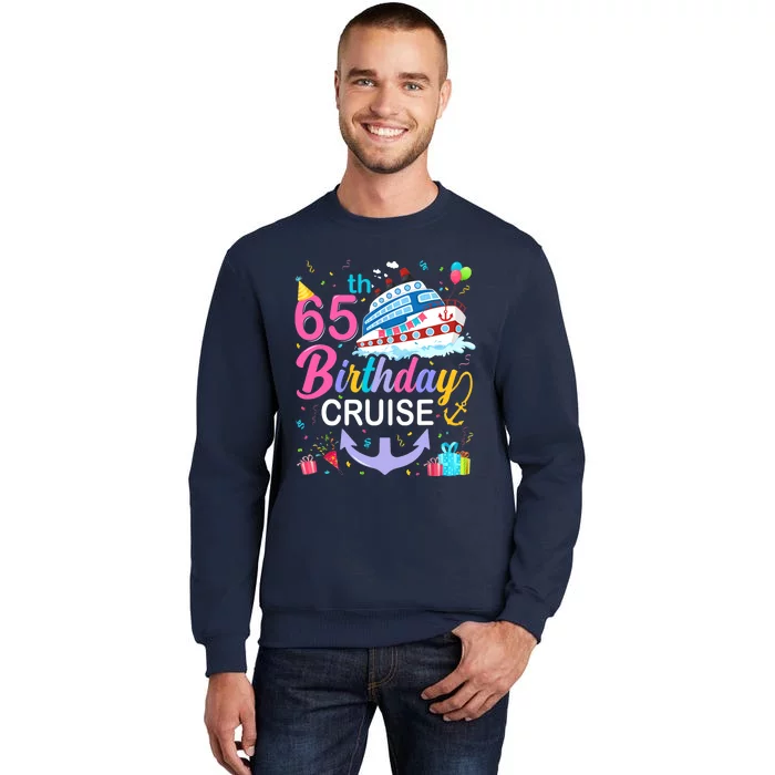 65th Birthday Cruise 65 Years Old Cruising Crew Bday Party Sweatshirt