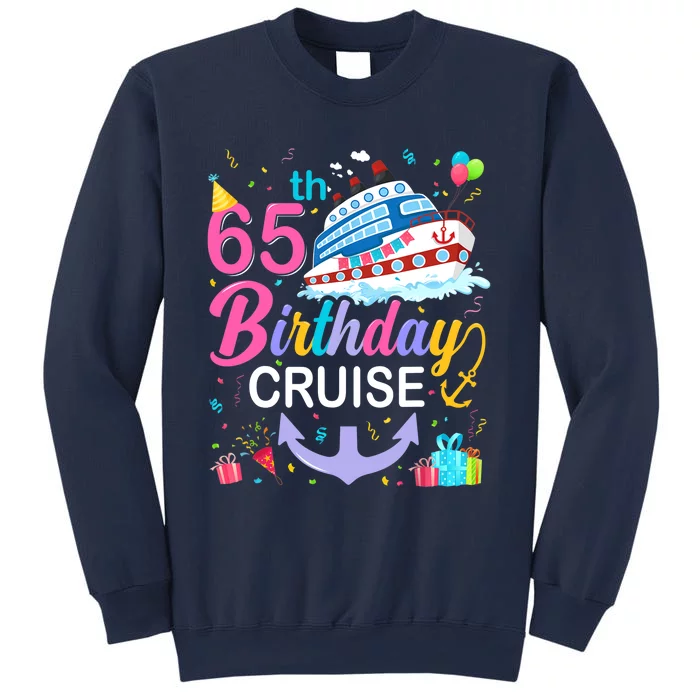 65th Birthday Cruise 65 Years Old Cruising Crew Bday Party Sweatshirt