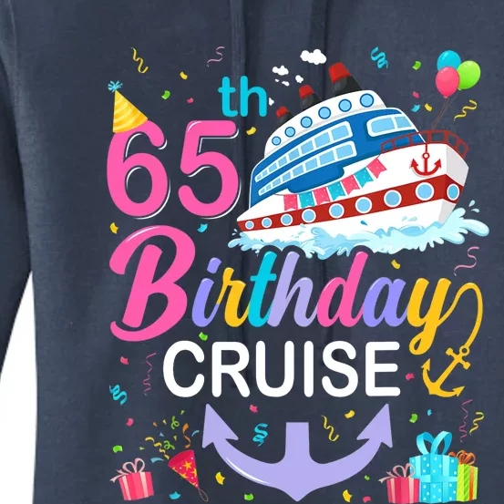 65th Birthday Cruise 65 Years Old Cruising Crew Bday Party Women's Pullover Hoodie