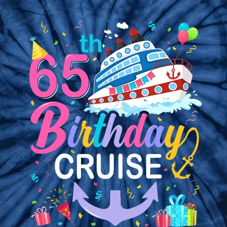 65th Birthday Cruise 65 Years Old Cruising Crew Bday Party Tie-Dye T-Shirt