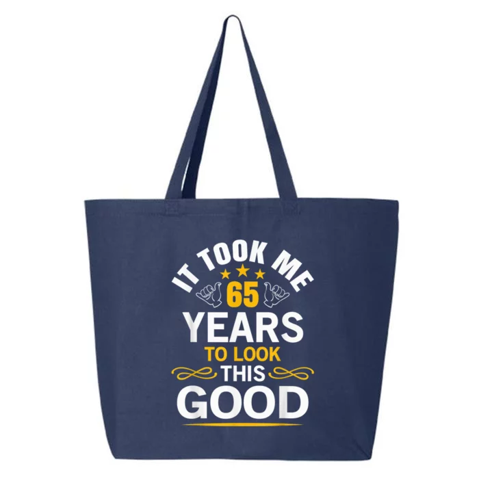 65th Birthday design Took Me 65 Years Old Birthday 25L Jumbo Tote