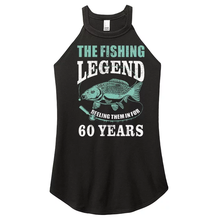 60th Birthday Fisherman Legend Angler 60 Years Fishing Women’s Perfect Tri Rocker Tank