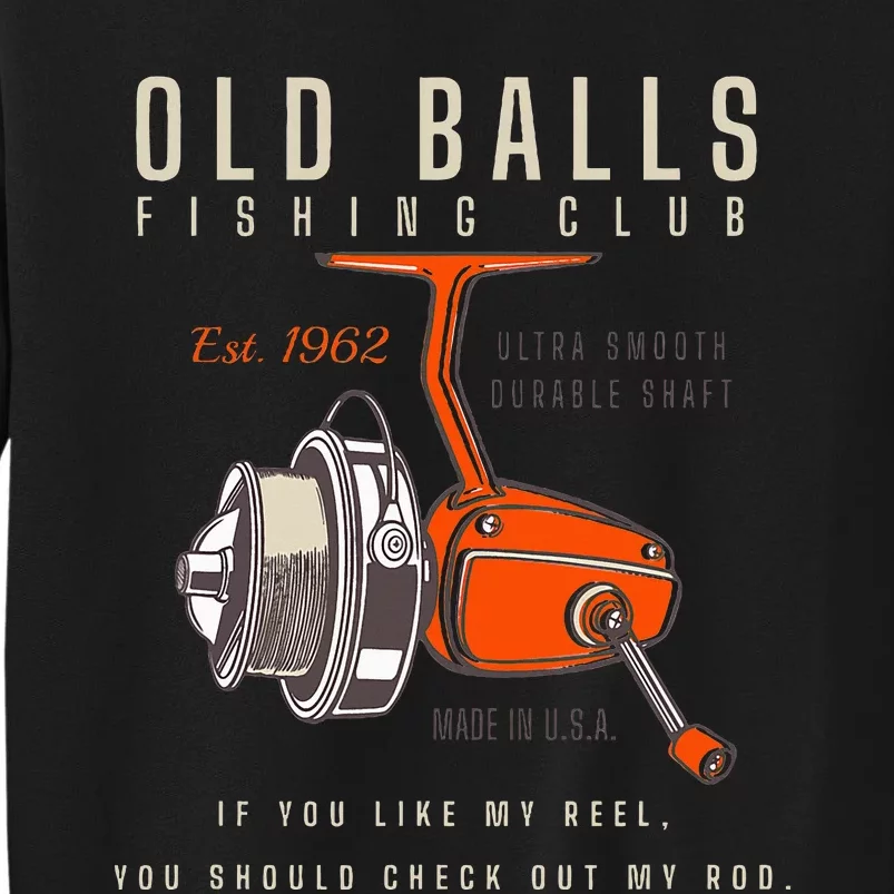 60th Birthday Fishing Pun Over The Hill 60 Tall Sweatshirt