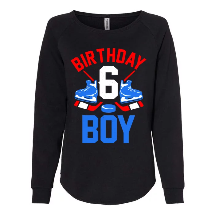 6th Birthday For Girl Boy 6 Yrs Old Ice Hockey Fan Womens California Wash Sweatshirt