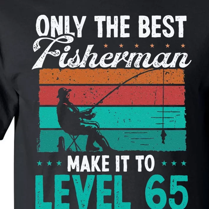 65 Birthday Fishing Level 65 Year Old Angler Fisherman Tall T-Shirt