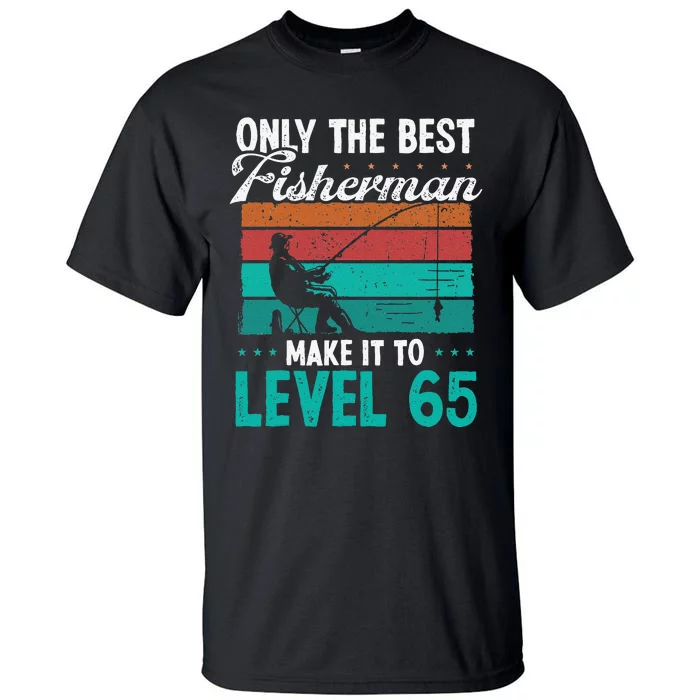 65 Birthday Fishing Level 65 Year Old Angler Fisherman Tall T-Shirt