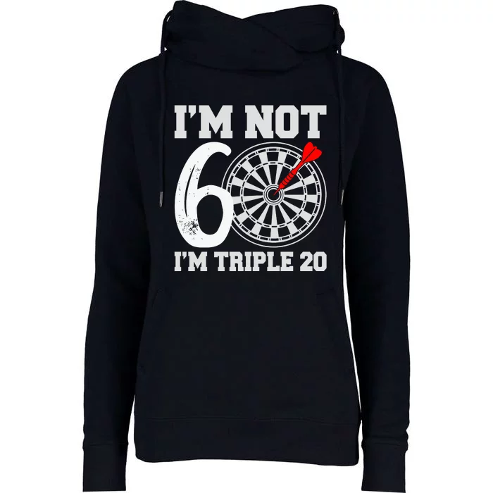 60th Birthday Funny Triple 20 Darts Womens Funnel Neck Pullover Hood